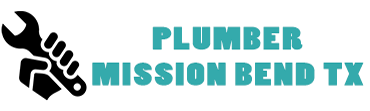 Plumber Mission Bend TX